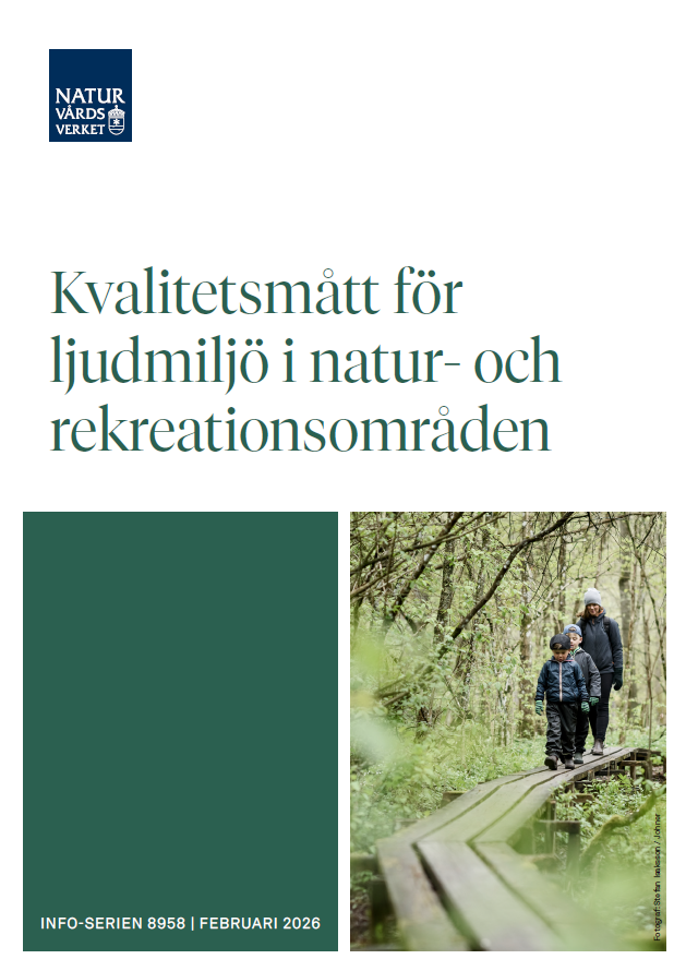 Omslag till rapporten Kvalitetsmått för ljudmiljö i natur- och rekreationsområden